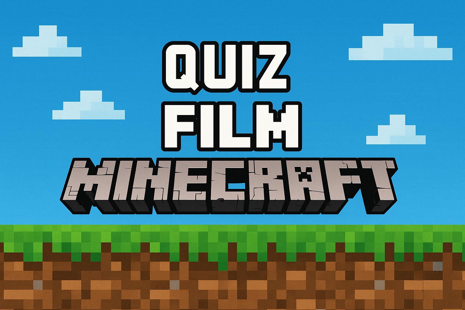 Pikselowa grafika promująca quiz o filmie Minecraft, z napisem „Quiz Film Minecraft” na tle błękitnego nieba, bloków trawy i ziemi w stylu gry.